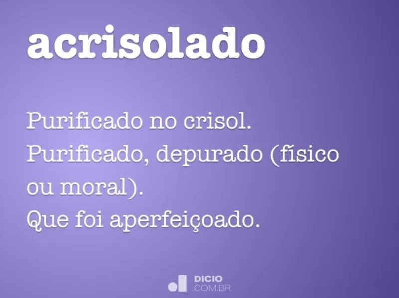 acrisolada-significado