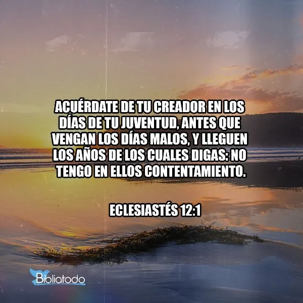 acuerdate-de-tu-creador-en-los-dias-de-tu-juventud