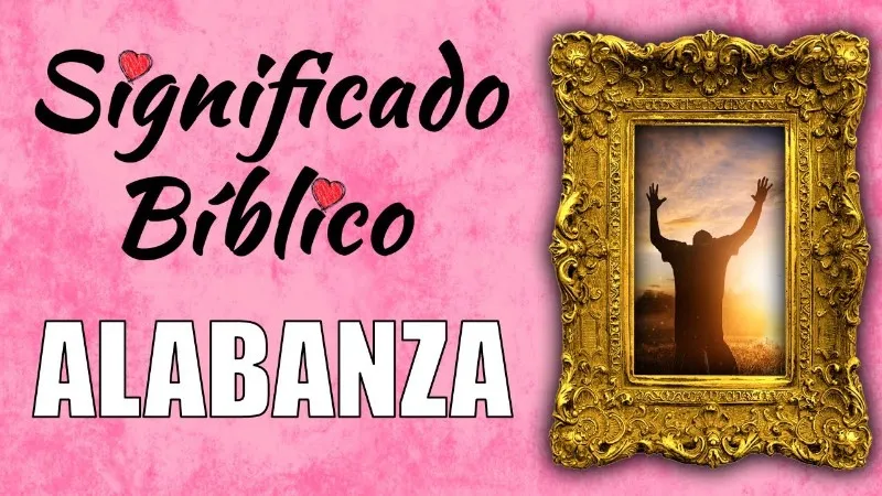 alabanza-significado-biblico