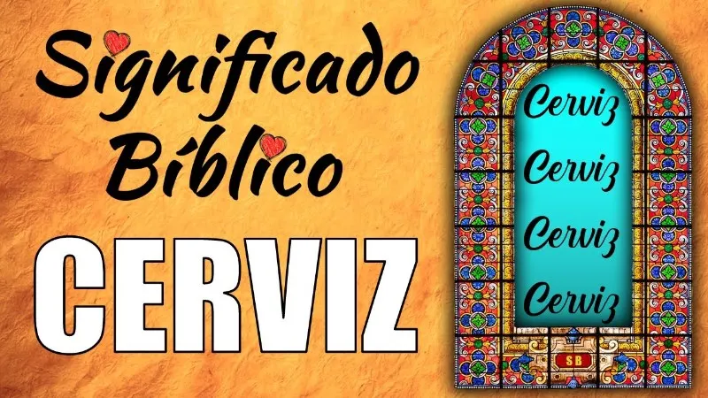 cerviz-significado-biblico