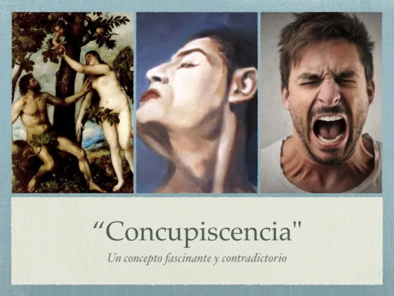 concupiscencia-ejemplos