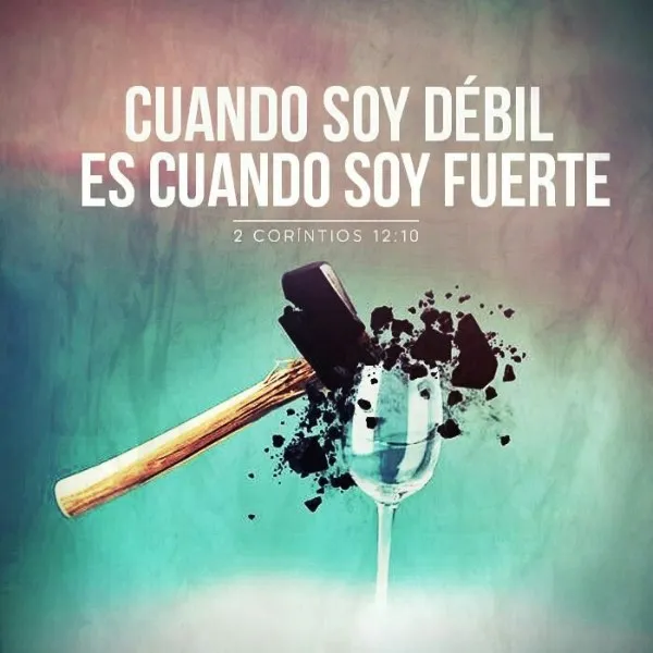 cuando-soy-debil-soy-fuerte
