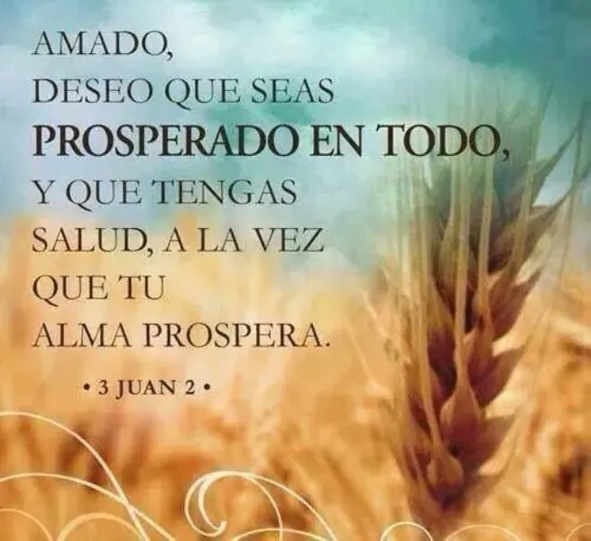 deseo-que-seas-prosperado-en-todo