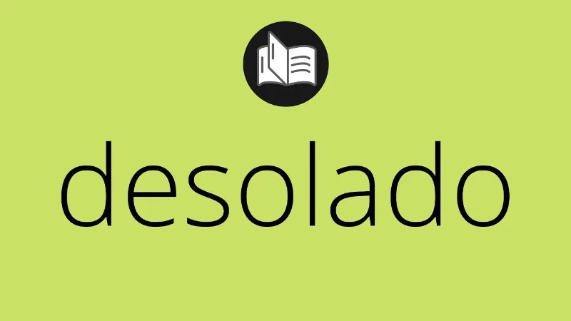 desolado-significado