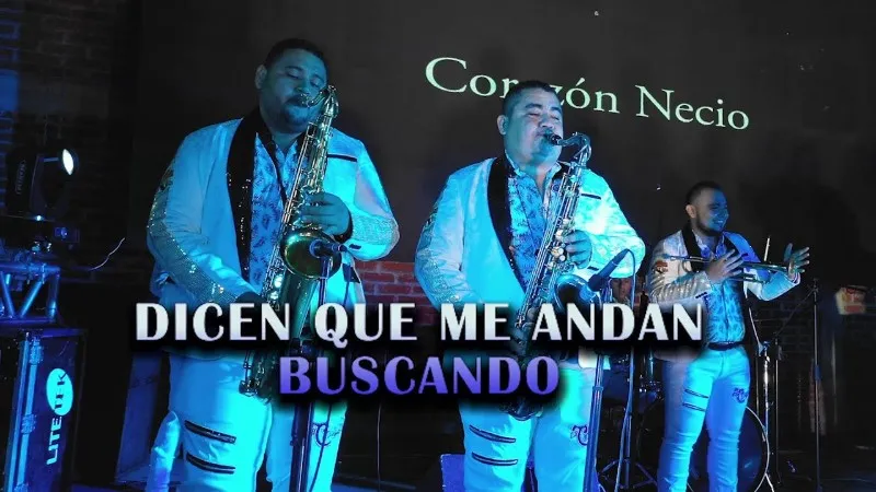 dicen-que-me-andan-buscando