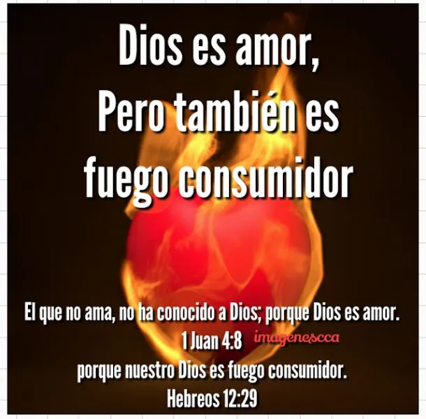 dios-es-amor-y-fuego-consumidor-reina-valera-1960
