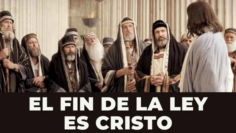 el-fin-de-la-ley-es-cristo