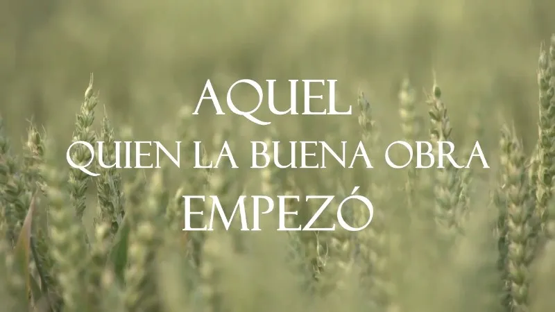 el-que-empezo-la-buena-obra