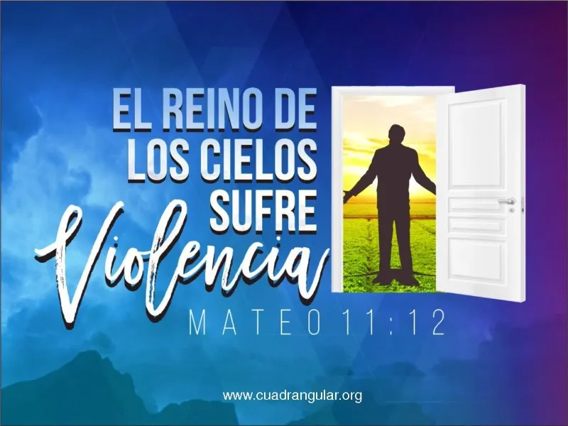 el-reino-de-los-cielos-sufre-violencia