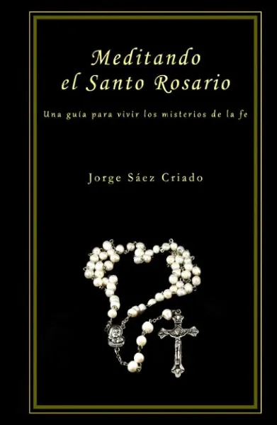 el-santo-rosario-completo-con-oraciones-y-reflexiones