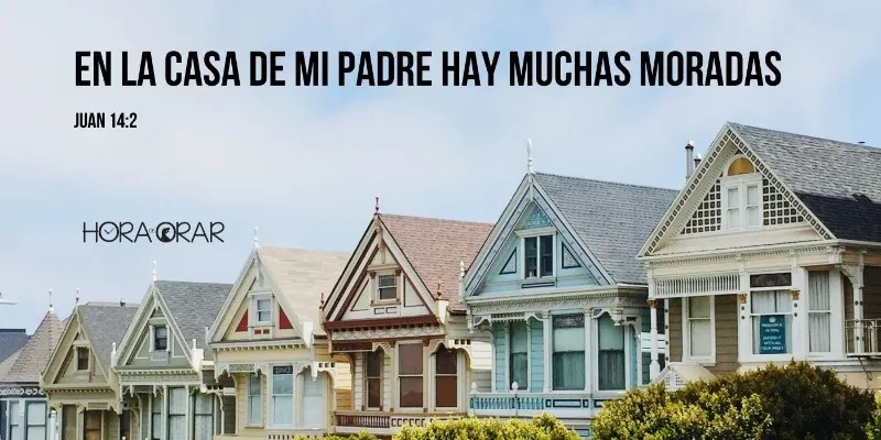 en-la-casa-de-mi-padre-muchas-moradas-hay