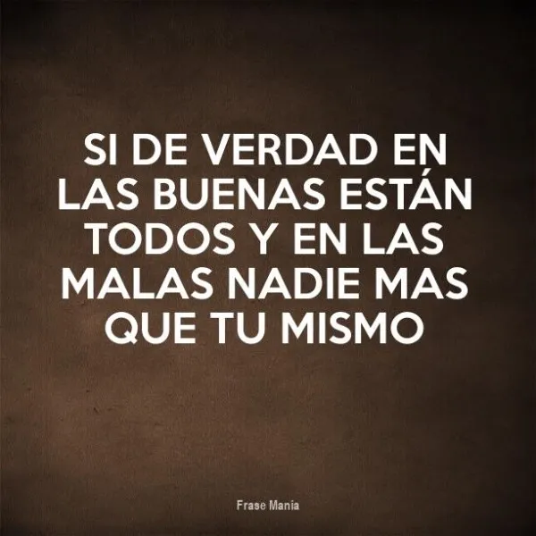 en-las-buenas-todos-en-las-malas-nadie