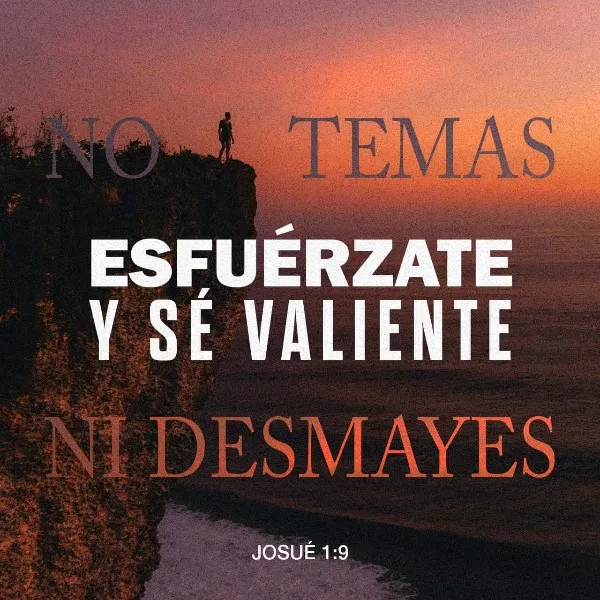 esfuerzate-y-se-valiente-no-temas