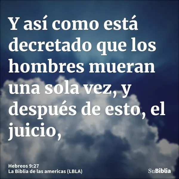 esta-establecido-que-el-hombre-muera-una-sola-vez