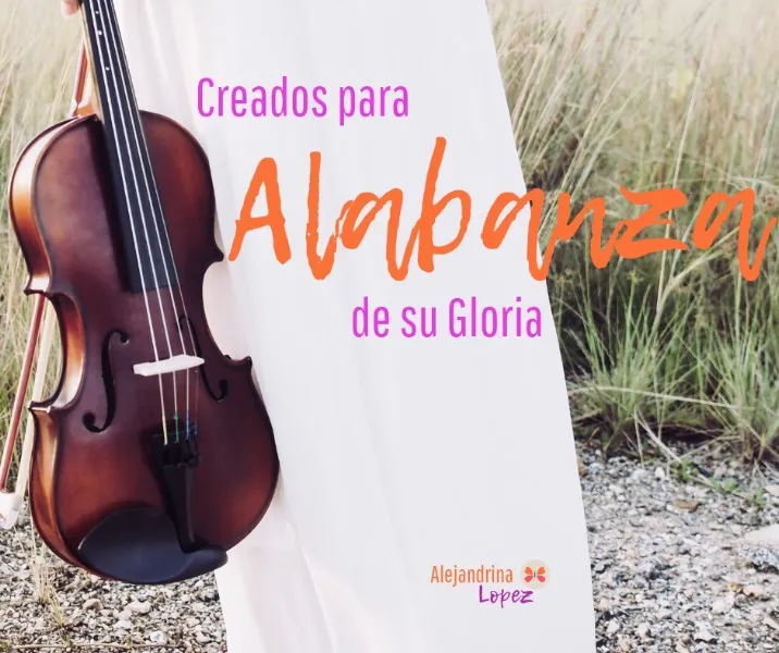 fuimos-creados-para-alabanza-de-su-gloria