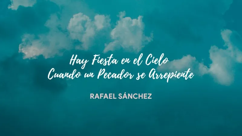 hay-fiesta-en-los-cielos-cuando-un-pecador-se-arrepiente