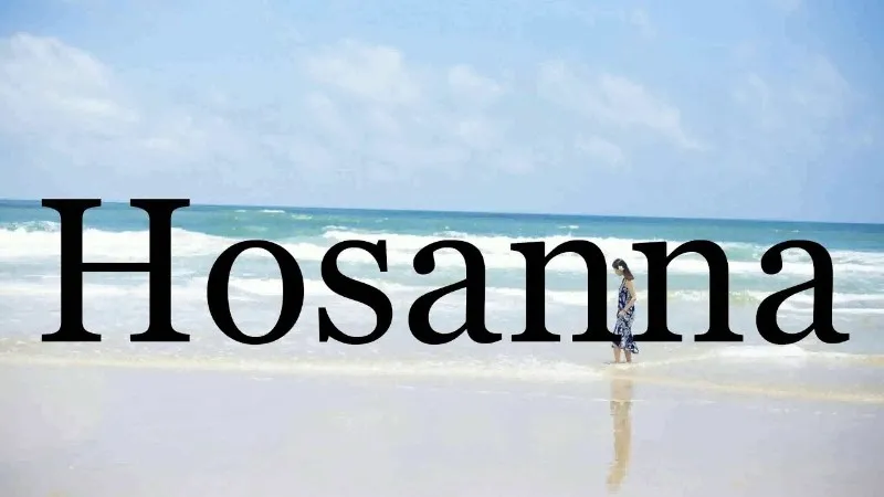 hosanna-pronunciation