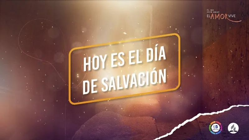 hoy-es-el-dia-de-salvacion