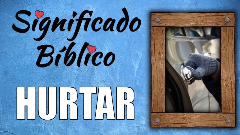 hurtar-significado-biblico