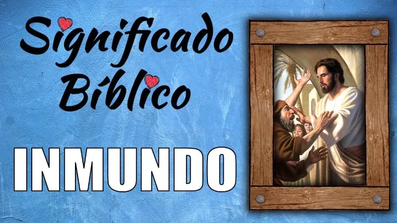 inmundo-significado-biblico