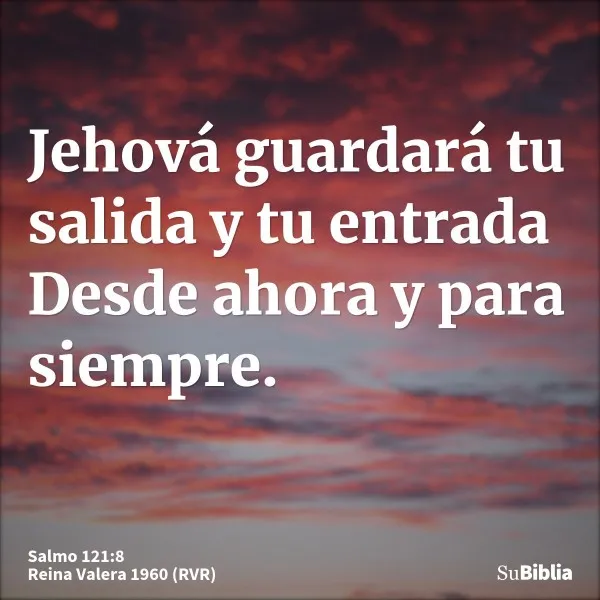 jehova-guardara-tu-salida-y-tu-entrada