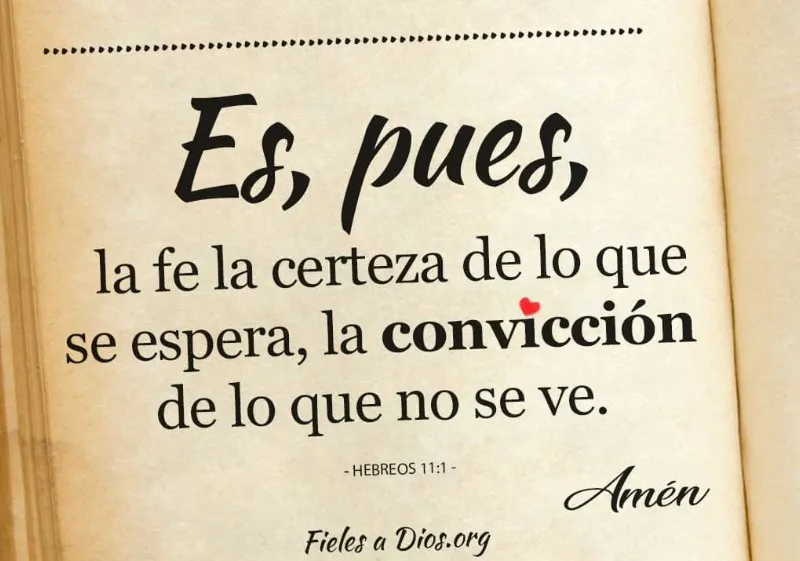 la-fe-es-la-certeza-de-lo-que-se-espera