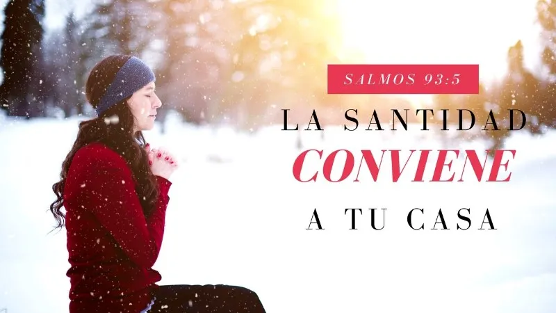 la-santidad-conviene-a-tu-casa