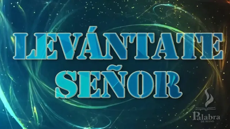 levantate-senor