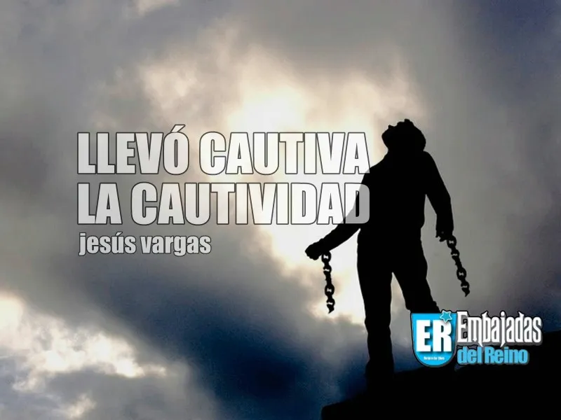 llevo-cautiva-la-cautividad