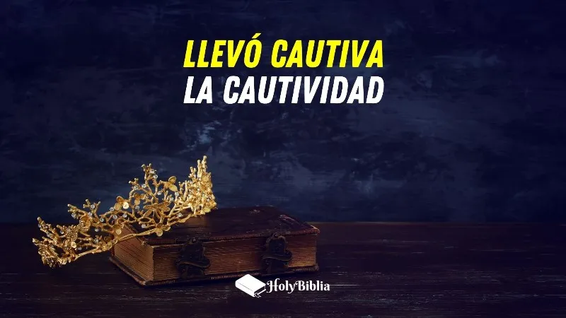 llevo-cautiva-la-cautividad