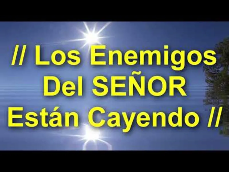 los-enemigos-del-senor-estan-cayendo