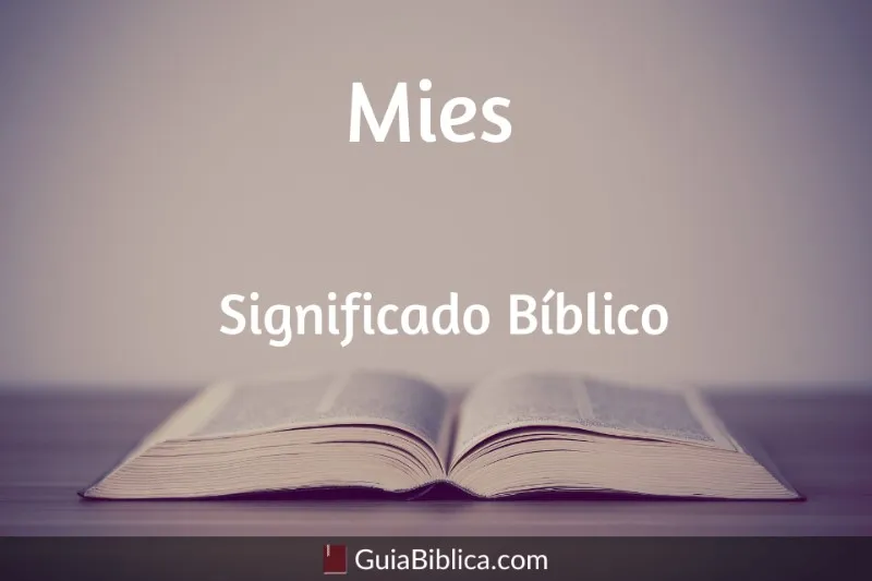 mies-significado-biblia