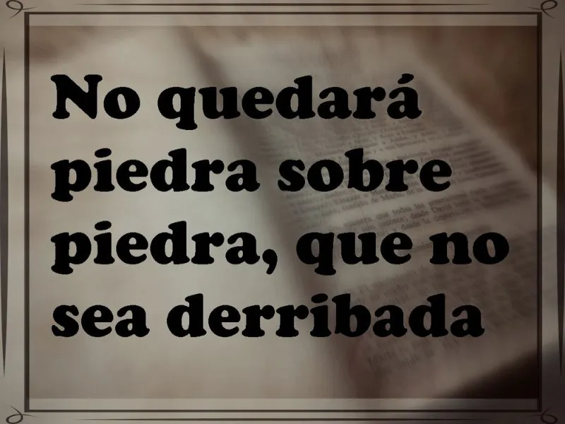 no-quedara-piedra-sobre-piedra