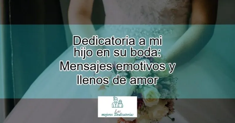 palabras-para-mi-hijo-en-su-boda