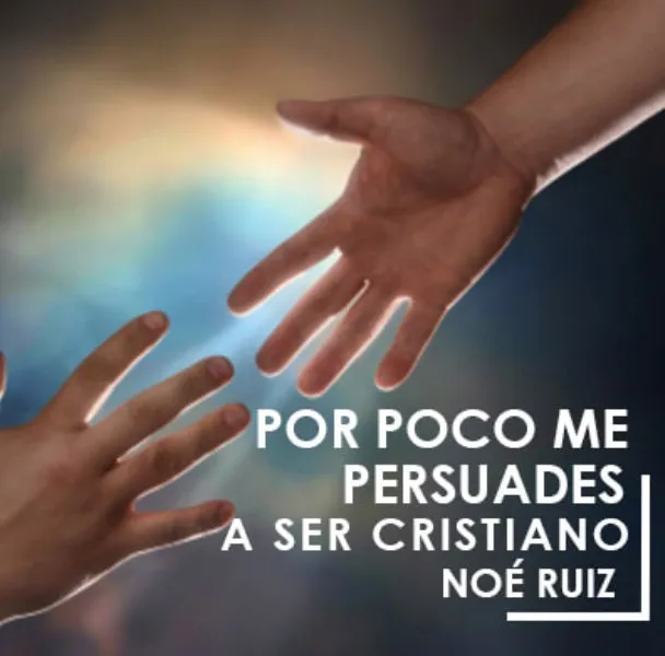 por-poco-me-persuades-a-ser-cristiano