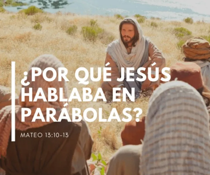 porque-jesucristo-hablaba-en-parabolas