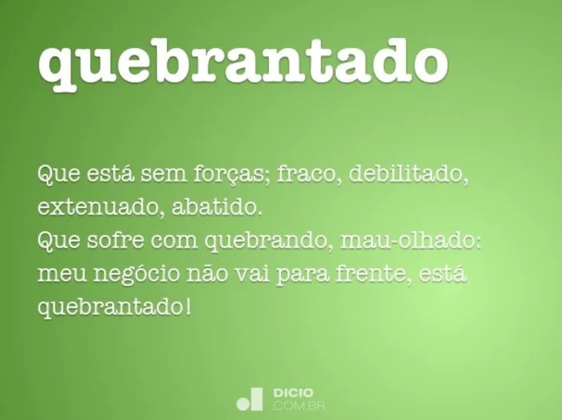 quebrantado-significado