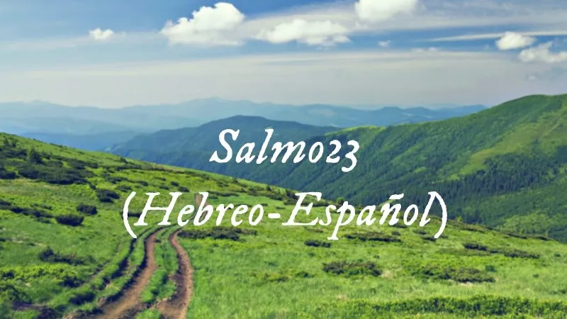 salmo-23-en-hebreo-y-espanol