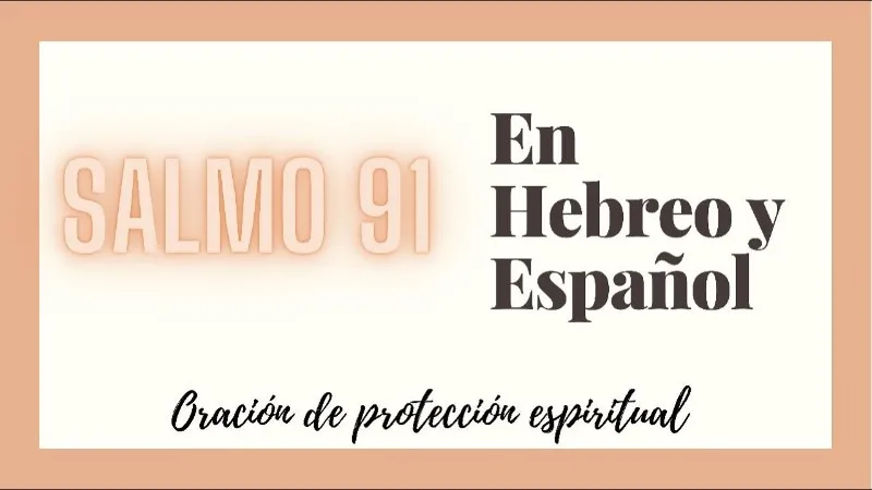 salmo-91-hebreo-espanol