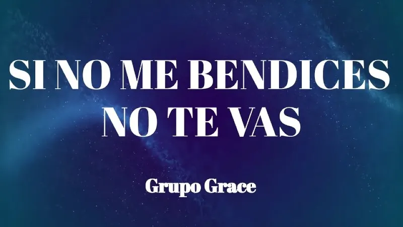 si-no-me-bendices-no-te-vas