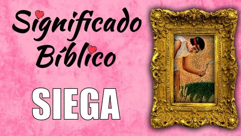 siega-significado-biblico