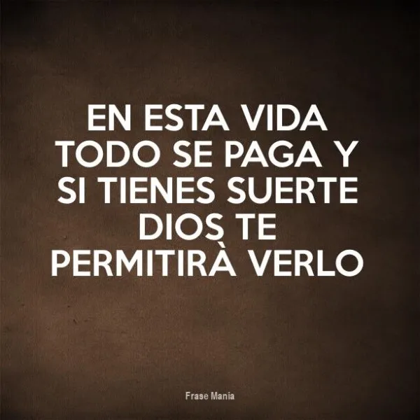 todo-se-paga-en-esta-vida