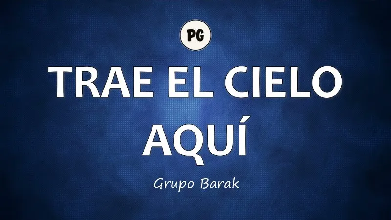 trae-aqui-el-cielo