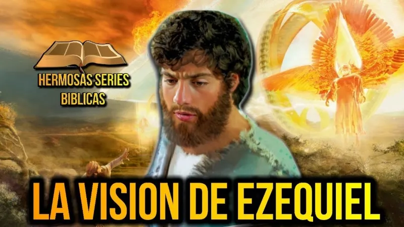 vision-de-ezequiel