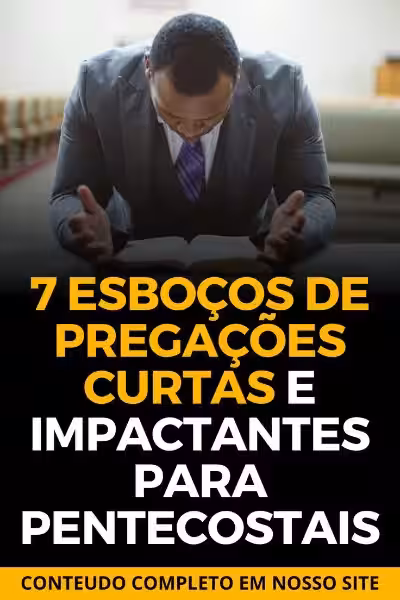 Esboços de Pregações Curtas e Impactantes: Um Guia para Pregadores