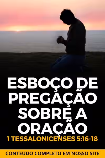 O Esboço de Oração: Uma Abordagem Ousada para a Conversa com Deus