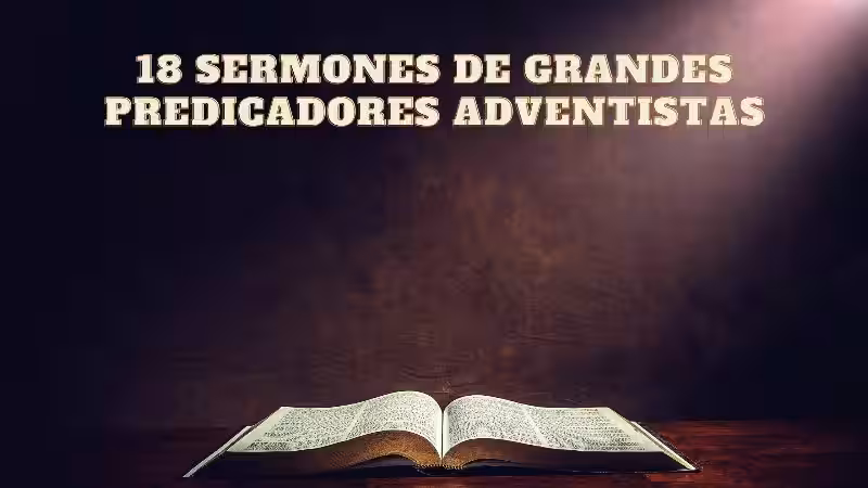 Sermões Adventistas: Um Tesouro de Sabedoria Espiritual