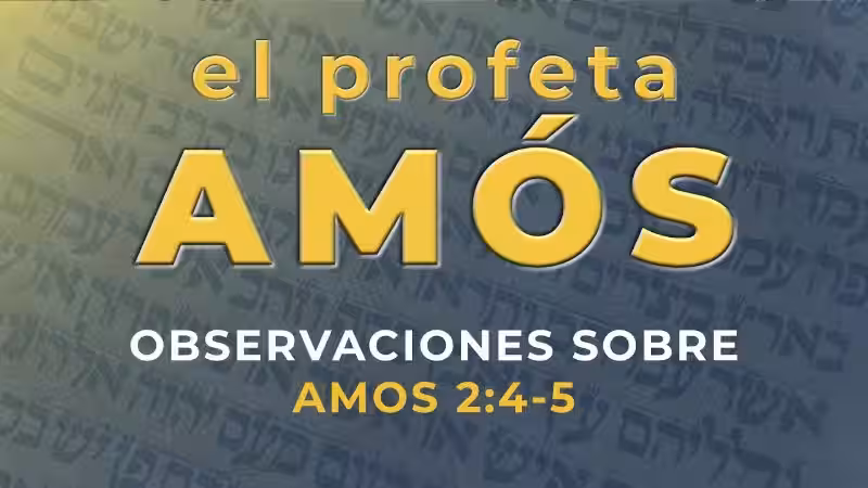 Amos 2:4-5: A Cry for Justice and a Warning Against Oppression