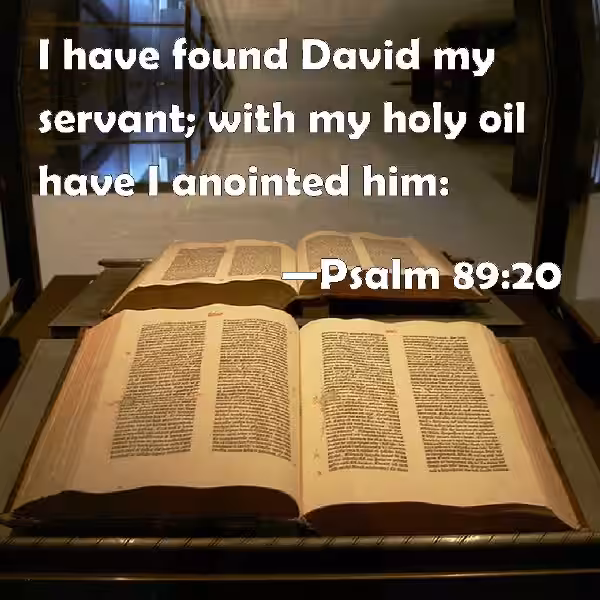 "I Have Found David My Servant": A Journey of Divine Choice and Loyalty