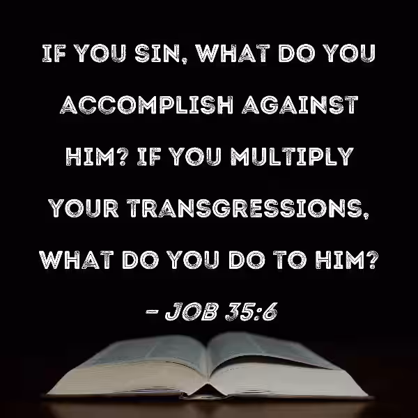 Job 35:6 - A Deeper Look at the Divine Perspective